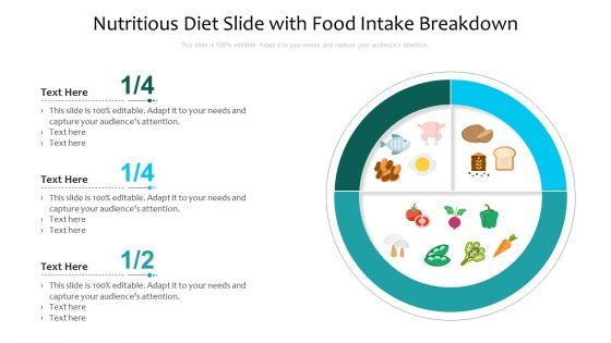 Nutritious_Diet_Slide_With_Food_Intake_Breakdown_Ppt_PowerPoint_Presentation_Infographic_Template_Files_PDF_Slide_1.jpg