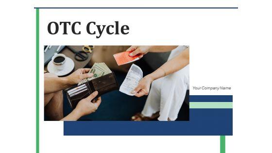OTC_Cycle_Implementation_Planning_Ppt_PowerPoint_Presentation_Complete_Deck_Slide_1.jpg