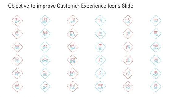 Objective_To_Improve_Customer_Experience_Ppt_PowerPoint_Presentation_Complete_Deck_With_Slides_Slide_26.jpg