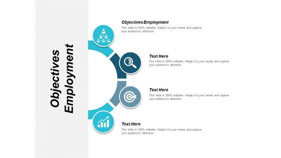 Objectives Employment Ppt PowerPoint Presentation Gallery Backgrounds Objectives Employment Ppt PowerPoint Presentation Gallery Backgrounds
