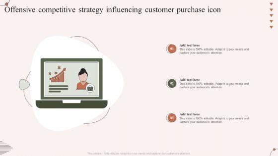 Offensive_Competitive_Strategy_Influencing_Customer_Purchase_Icon_Graphics_PDF_Slide_1.jpg