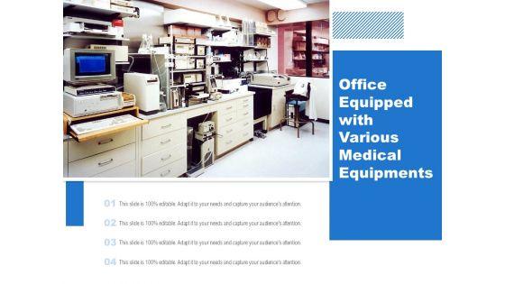 Office_Equipped_With_Various_Medical_Equipments_Ppt_PowerPoint_Presentation_Infographic_Template_Good_PDF_Slide_1.jpg
