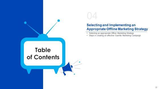 Offline_Marketing_Strategy_Deployment_To_Raise_Brand_Awareness_And_Retain_Existing_Customers_Ppt_PowerPoint_Presentation_Complete_With_Slides_Slide_22.jpg