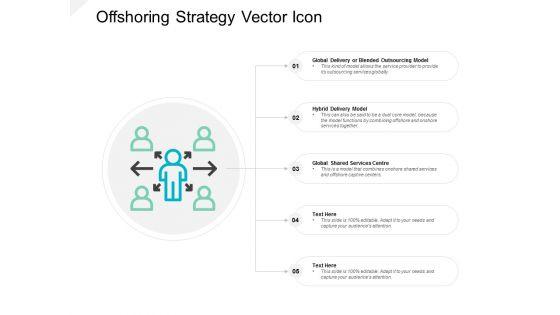 Offshoring_Strategy_Vector_Icon_Ppt_PowerPoint_Presentation_Visual_Aids_Diagrams_Slide_1.jpg