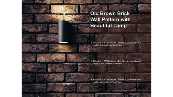 Old_Brown_Brick_Wall_Pattern_With_Beautiful_Lamp_Ppt_PowerPoint_Presentation_Outline_Slide_1.jpg