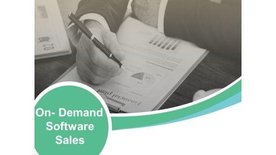 On_Demand_Software_Sales_Ppt_PowerPoint_Presentation_Inspiration_Graphics_Template_Slide_1.jpg