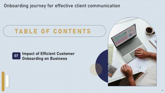 Onboarding_Journey_For_Effective_Client_Communication_Ppt_PowerPoint_Presentation_Complete_Deck_With_Slides_Slide_44.jpg