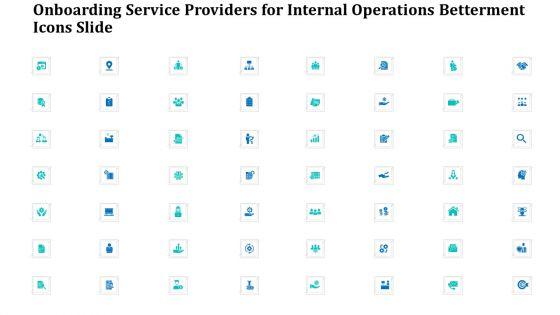 Onboarding_Service_Providers_For_Internal_Operations_Betterment_Icons_Slide_Professional_PDF_Slide_1.jpg