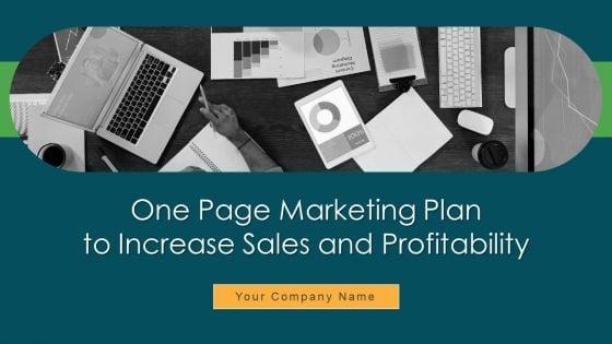 One_Page_Marketing_Plan_To_Increase_Sales_And_Profitability_Ppt_PowerPoint_Presentation_Complete_Deck_With_Slides_Slide_1.jpg