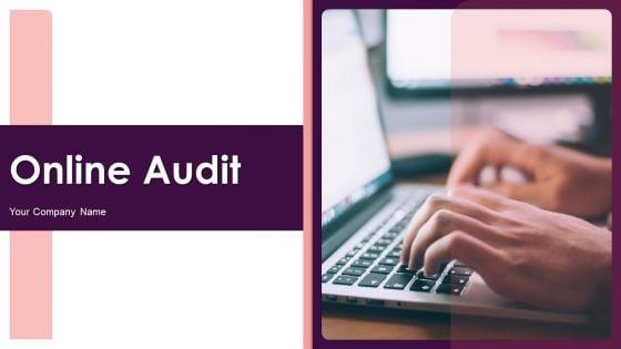 Online_Audit_Ppt_PowerPoint_Presentation_Complete_Deck_With_Slides_Slide_1.jpg