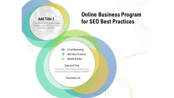 Online_Business_Program_For_SEO_Best_Practices_Ppt_PowerPoint_Presentation_Gallery_Model_PDF_Slide_1.jpg