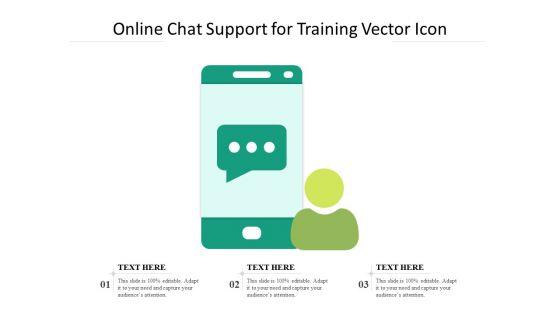 Online_Chat_Support_For_Training_Vector_Icon_Ppt_PowerPoint_Presentation_Gallery_Layout_Ideas_PDF_Slide_1.jpg
