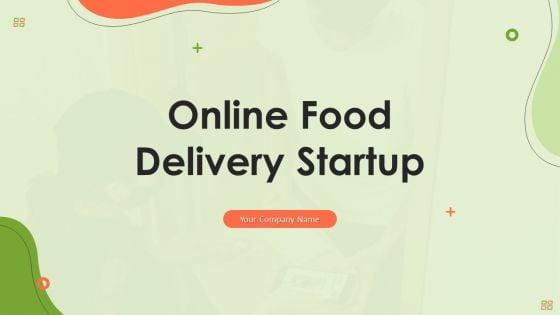 Online_Food_Delivery_Startup_Ppt_PowerPoint_Presentation_Complete_Deck_With_Slides_Slide_1.jpg