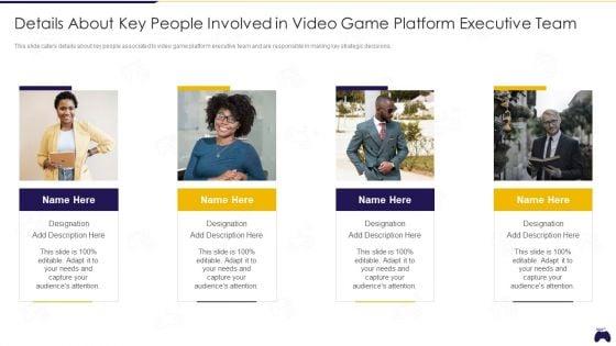 Online_Gaming_Fundraising_Pitch_Deck_Details_About_Key_People_Involved_In_Video_Game_Platform_Executive_Team_Clipart_PDF_Slide_1.jpg