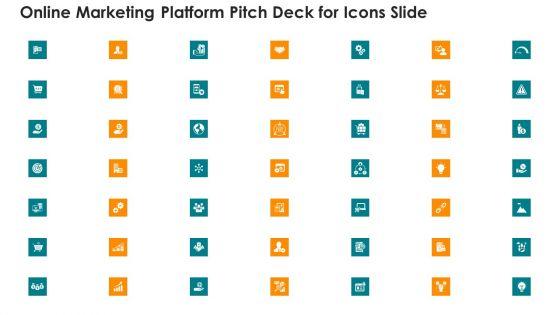Online_Marketing_Platform_Pitch_Deck_For_Icons_Slide_Ppt_Background_Images_PDF_Slide_1.jpg