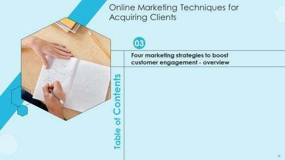 Online_Marketing_Techniques_For_Acquiring_Clients_Ppt_PowerPoint_Presentation_Complete_Deck_With_Slides_Slide_17.jpg