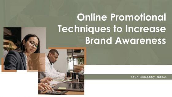 Online_Promotional_Techniques_To_Increase_Brand_Awareness_Ppt_PowerPoint_Presentation_Complete_Deck_With_Slides_Slide_1.jpg