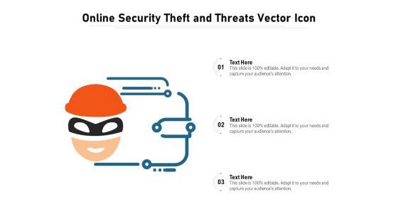 Online_Security_Theft_And_Threats_Vector_Icon_Ppt_PowerPoint_Presentation_Ideas_Files_PDF_Slide_1.jpg