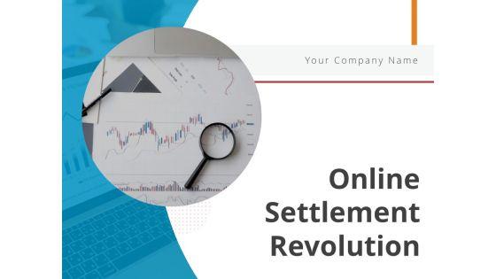 Online_Settlement_Revolution_Ppt_PowerPoint_Presentation_Complete_Deck_With_Slides_Slide_1.jpg
