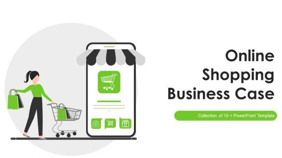 Online_Shopping_Business_Case_Ppt_PowerPoint_Presentation_Complete_Deck_With_Slides_Slide_1.jpg