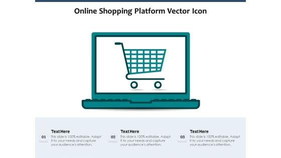 Online_Shopping_Platform_Vector_Icon_Ppt_PowerPoint_Presentation_Outline_Layout_Ideas_PDF_Slide_1.jpg