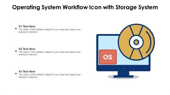Operating_System_Workflow_Icon_With_Storage_System_Ppt_PowerPoint_Presentation_Gallery_Skills_PDF_Slide_1.jpg