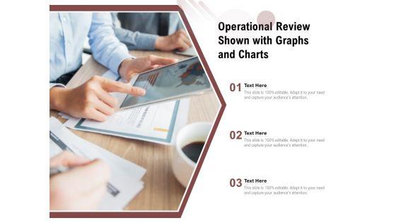 Operational_Review_Shown_With_Graphs_And_Charts_Ppt_PowerPoint_Presentation_Summary_Examples_PDF_Slide_1.jpg
