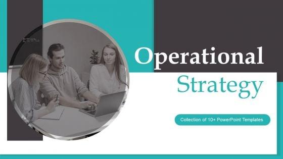Operational_Strategy_Ppt_PowerPoint_Presentation_Complete_Deck_With_Slides_Slide_1.jpg