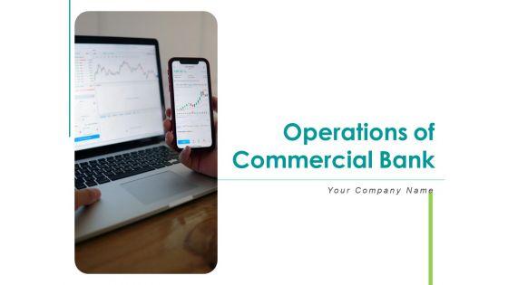 Operations_Of_Commercial_Bank_Ppt_PowerPoint_Presentation_Complete_Deck_With_Slides_Slide_1.jpg