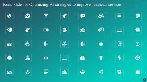 Optimizing_AI_Strategies_To_Improve_Financial_Services_Ppt_PowerPoint_Presentation_Complete_Deck_With_Slides_Slide_49.jpg