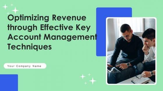 Optimizing_Revenue_Through_Effective_Key_Account_Management_Techniques_Ppt_PowerPoint_Presentation_Complete_Deck_With_Slides_Slide_1.jpg