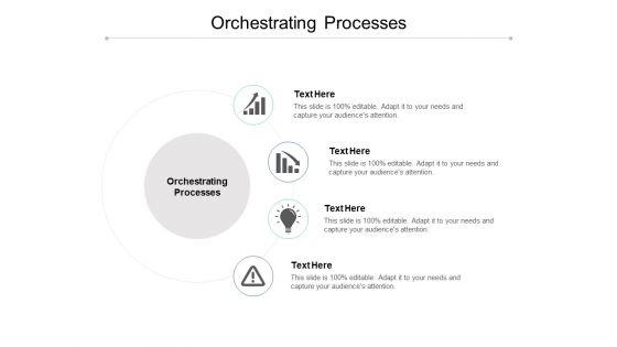 Orchestrating_Processes_Ppt_PowerPoint_Presentation_Ideas_Graphics_Template_Cpb_Slide_1.jpg