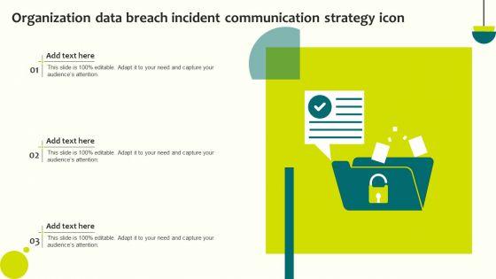 Organization_Data_Breach_Incident_Communication_Strategy_Icon_Infographics_PDF_Slide_1.jpg
