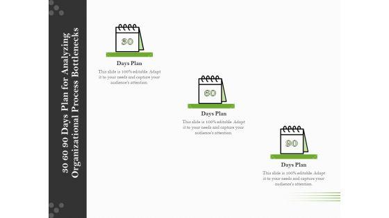 Organizational_Development_30_60_90_Days_Plan_For_Analyzing_Organizational_Process_Bottlenecks_Template_PDF_Slide_1.jpg