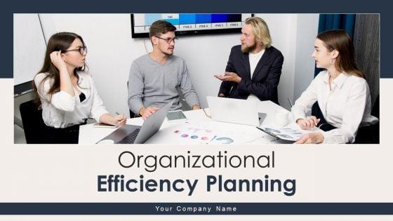 Organizational_Efficiency_Planning_Ppt_PowerPoint_Presentation_Complete_Deck_With_Slides_Slide_1.jpg