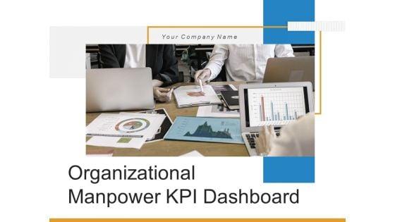 Organizational_Manpower_Kpi_Dashboard_Employees_Ppt_PowerPoint_Presentation_Complete_Deck_Slide_1.jpg