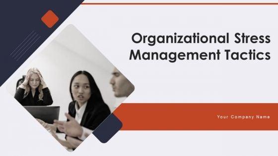Organizational_Stress_Management_Tactics_Ppt_PowerPoint_Presentation_Complete_With_Slides_Slide_1.jpg