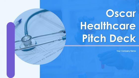 Oscar_Healthcare_Pitch_Deck_Ppt_PowerPoint_Presentation_Complete_Deck_With_Slides_Slide_1.jpg