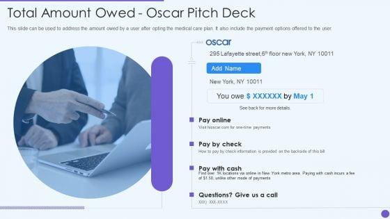 Oscar_Healthcare_Total_Amount_Owed_Oscar_Pitch_Deck_Ppt_Outline_Smartart_PDF_Slide_1.jpg
