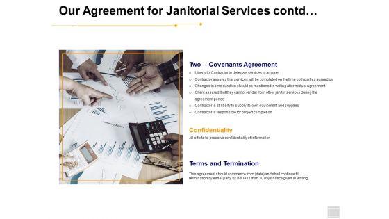 Our_Agreement_For_Janitorial_Services_Contd_Ppt_PowerPoint_Presentation_Pictures_Template_Slide_1.jpg