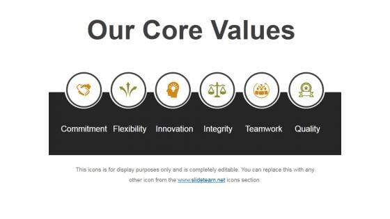 Our_Core_Values_Ppt_PowerPoint_Presentation_Visual_Aids_Portfolio_Slide_1.jpg