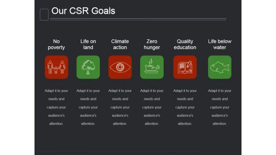 Our_Csr_Goals_Ppt_PowerPoint_Presentation_Graphics_Slide_1.jpg