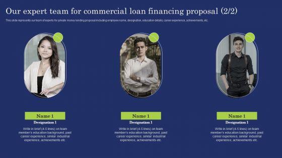 Our_Expert_Team_For_Commercial_Loan_Financing_Proposal_Sample_PDF_Slide_2.jpg