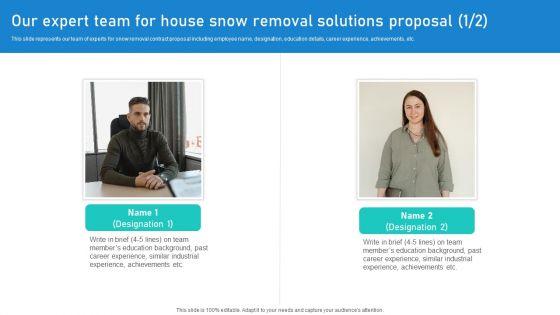 Our_Expert_Team_For_House_Snow_Removal_Solutions_Proposal_Ppt_Infographic_Template_Graphics_Download_PDF_Slide_1.jpg