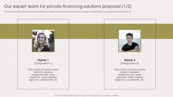 Our_Expert_Team_For_Private_Financing_Solutions_Proposal_Slides_PDF_Slide_1.jpg
