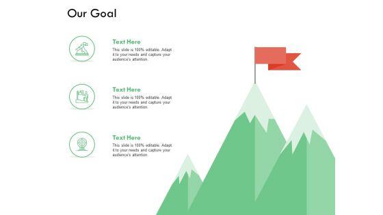Our_Goal_Audience_Attention_Ppt_PowerPoint_Presentation_Ideas_Graphics_Pictures_Slide_1.jpg