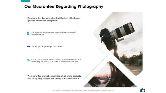 Our_Guarantee_Regarding_Photography_Ppt_PowerPoint_Presentation_Summary_Vector_Slide_1.jpg