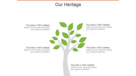 Our_Heritage_Template_1_Ppt_PowerPoint_Presentation_Gallery_Maker_Slide_1.jpg