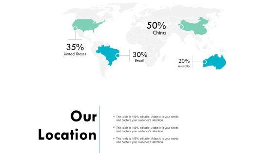 Our_Location_Information_Geography_Ppt_PowerPoint_Presentation_Infographic_Template_Demonstration_Slide_1.jpg