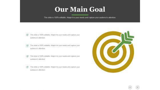 Our_Main_Goal_Ppt_PowerPoint_Presentation_Layouts_Example_Topics_Slide_1.jpg